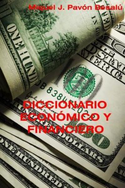 Cover for Miquel J Pavon Besalu · Diccionario Economico Y Financiero (Paperback Book) (2012)