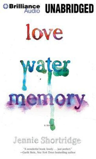 Cover for Jennie Shortridge · Love Water Memory (N/A) (2013)