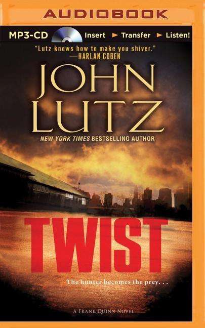 Cover for John Lutz · Twist (Frank Quinn) (MP3-CD) [Mp3 Una edition] (2014)