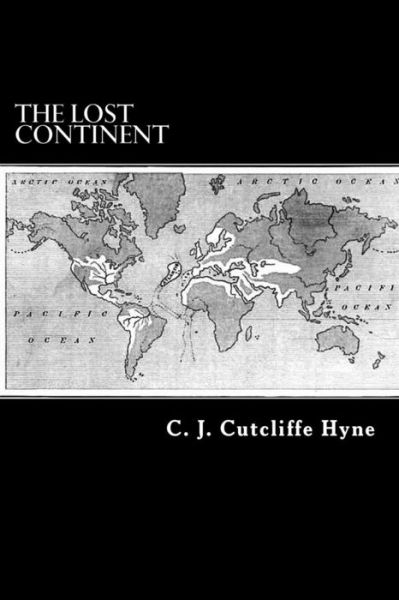 Cover for C J Cutcliffe Hyne · The Lost Continent: the Story of Atlantis (Pocketbok) (2013)