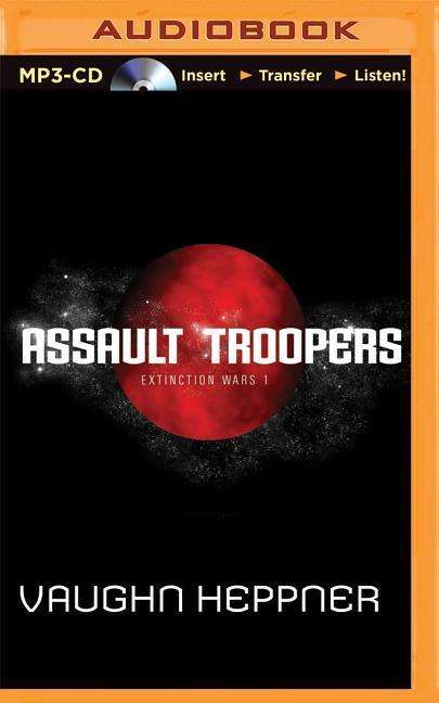 Cover for Vaughn Heppner · Assault Troopers (MP3-CD) (2015)