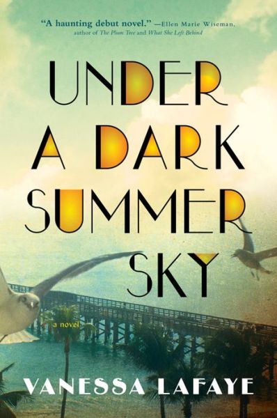 Cover for Vanessa Lafaye · Under a Dark Summer Sky (Paperback Book) (2015)