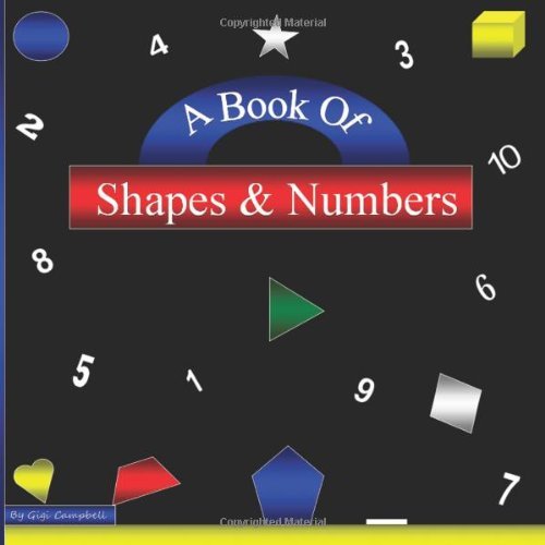 Cover for Gigi Campbell · A Book of Shapes &amp; Numbers (Pocketbok) (2013)