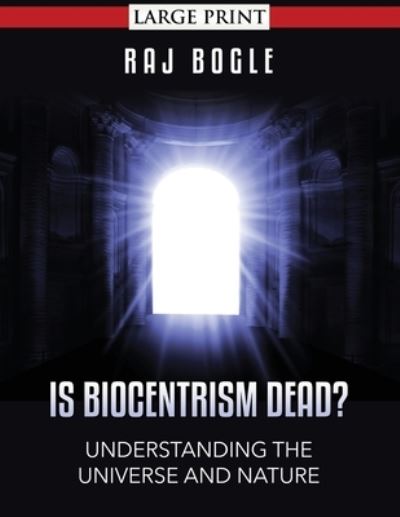 Cover for Raj Bogle · Is Biocentrism Dead? (Paperback Bog) (2014)