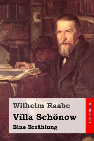 Cover for Wilhelm Raabe · Villa Schonow: Eine Erzahlung (Taschenbuch) (2015)