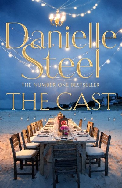 Cover for Danielle Steel · The Cast: A sparkling celebration of female strength and creativity from the billion copy bestseller (Innbunden bok) (2018)