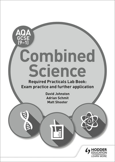 Cover for David Johnston · AQA GCSE (9-1) Combined Science Student Lab Book: Exam practice and further application (Paperback Book) (2019)