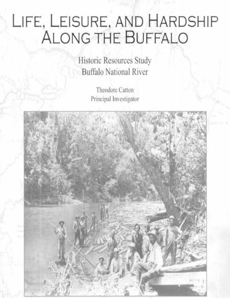 Cover for Theodore Catton · Life, Leisure and Hardship Along the Buffalo (Paperback Book) (2015)