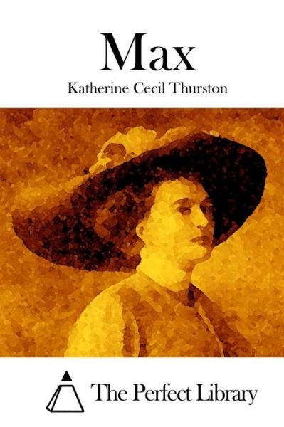 Cover for Katherine Cecil Thurston · Max (Pocketbok) (2015)