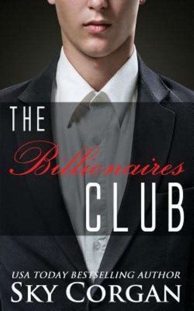 Cover for Sky Corgan · The Billionaires Club (Paperback Book) (2017)