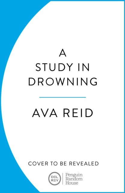 Cover for Ava Reid · A Study in Drowning (Gebundenes Buch) (2023)