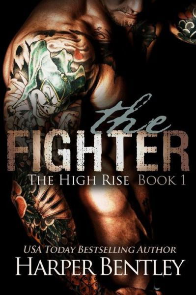 Cover for Harper Bentley · The Fighter (Paperback Bog) (2016)