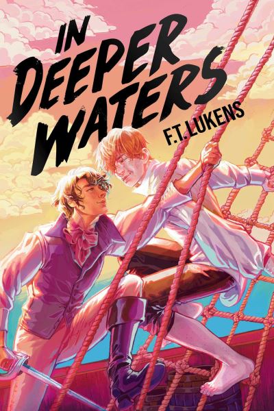 In Deeper Waters - F.T. Lukens - Books - Simon & Schuster - 9781534480506 - April 20, 2021