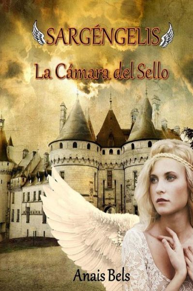 Cover for Anais Bels · La Camara del Sello (Paperback Book) (2016)