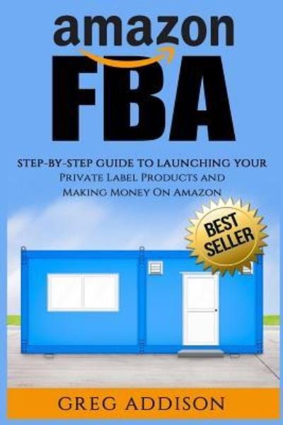 Cover for Greg Addison · Amazon FBA (Paperback Book) (2016)