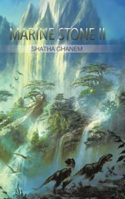 Cover for Shatha Ghanem · Marine Stone II (Inbunden Bok) (2017)