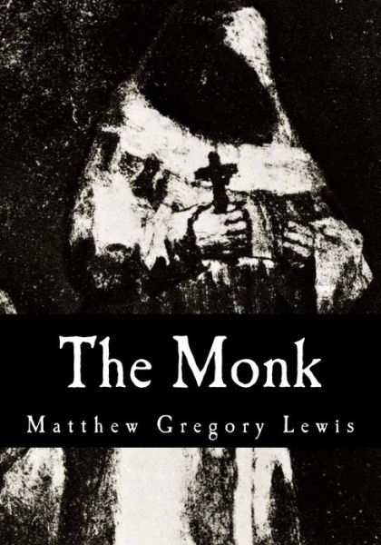 Cover for Matthew Gregory Lewis · The Monk (Paperback Book) (2017)