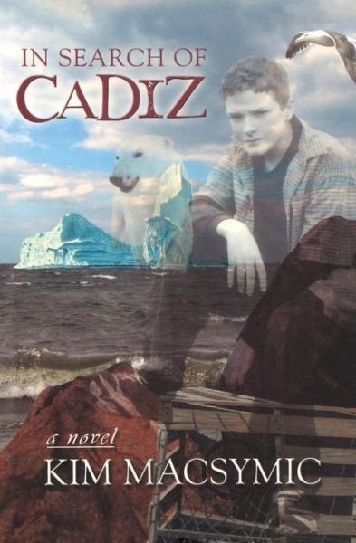 Cover for Kim Macsymic · In Search of Cadiz (Paperback Book) (2006)