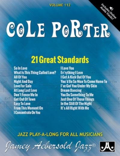 Jamey Aebersold Jazz -- Cole Porter, Vol 112 - Cole Porter - Bøger - Aebersold Jazz, Jamey - 9781562241506 - 1. marts 2015