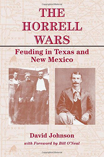 Cover for David Johnson · The Horrell Wars: Feuding in Texas and New Mexico - A. C. Greene Series (Inbunden Bok) [1st edition] (2014)