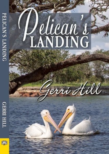 Cover for Gerri Hill · Pelican's Landing (Paperback Book) (2015)