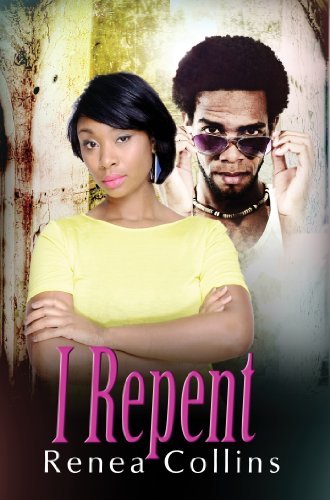 Cover for Renea Collins · I Repent (Urban Christian) (Paperback Book) (2013)