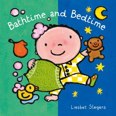 Bathtime and Bedtime - Liesbet Slegers - Boeken - Clavis Publishing - 9781605377506 - 25 augustus 2022