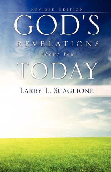 Cover for Larry L. Scaglione · God's Revelations About You Today (Paperback Book) (2010)