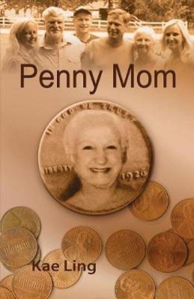 Cover for Kae Ling · Penny Mom (Pocketbok) (2017)