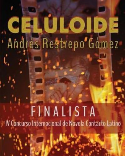 Cover for Andres Restrepo Gomez · Celuloide (Paperback Book) (2016)