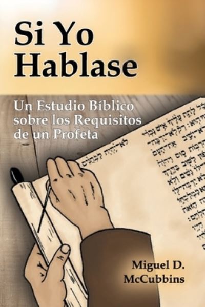 Cover for Miguel D McCubbins · Si Yo Hablase (Paperback Book) (2020)