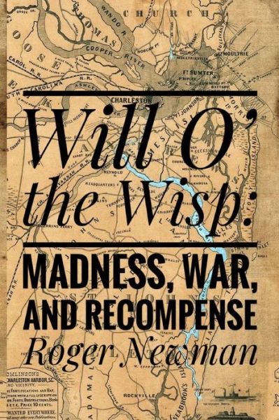 Will O' The Wisp - Roger Newman - Books - W & B Publishers - 9781635543506 - July 1, 2021