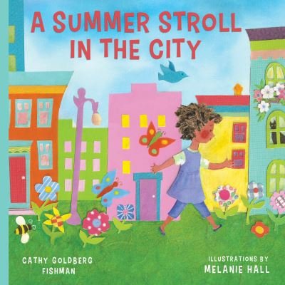 Cover for Cathy Goldberg Fishman · Summer Stroll in the City (Kartonbuch) (2022)
