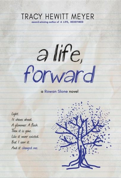 Cover for Tracy Hewitt Meyer · A Life, Forward - Rowan Slone (Hardcover Book) (2020)