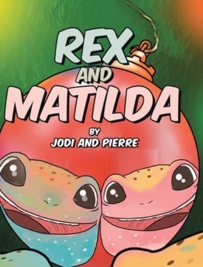 Cover for Jodi and Pierre · Rex and Matilda (Innbunden bok) (2019)