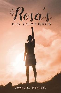 Cover for Joyce L Barnett · Rosa's Big Comeback (Paperback Book) (2019)