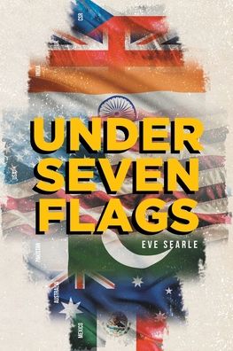 Cover for Eve Searle · Under Seven Flags (Paperback Book) (2020)