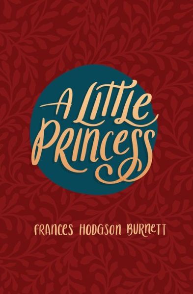 Cover for Frances Hodgson Burnett · A Little Princess (Taschenbuch) (2021)