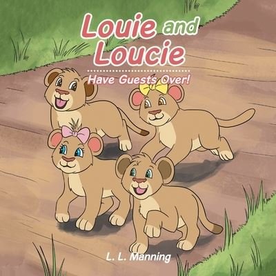 Cover for L L Manning · Louie and Loucie (Paperback Book) (2020)