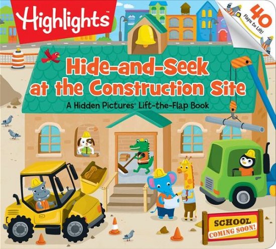 Cover for Highlights · Hide-and-Seek at the Construction Site (Inbunden Bok) (2019)