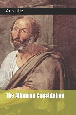 Cover for Aristotle · The Athenian Constitution (Paperback Book) (2019)