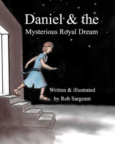 Cover for Rob Sargeant · Daniel and the Mysterious Royal Dream (Paperback Book) (2020)