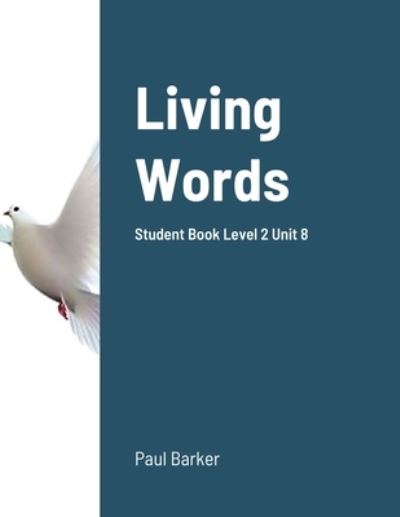 Cover for Paul Barker · Living Words Student Book Level 2 Unit 8 (Paperback Book) (2020)