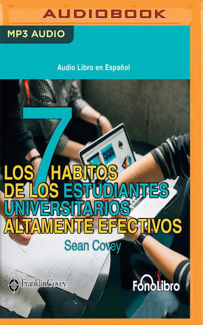 Cover for Sean Covey · Los 7 Habitos De Los Estudiantes Univers (Audiobook (CD)) (2019)