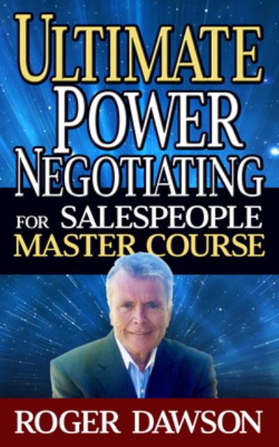 Cover for Roger Dawson · Ultimate Power Negotiating for Salespeople Master Course (Paperback Book) (2023)