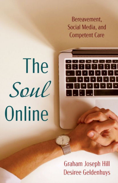 Cover for Graham Joseph Hill · The Soul Online (Paperback Book) (2021)