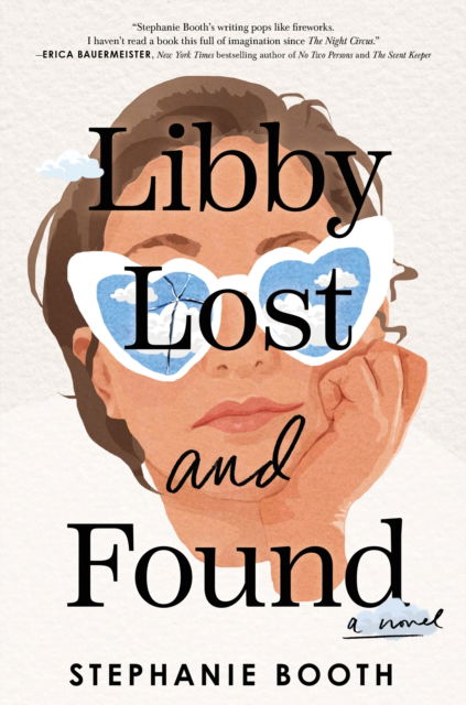 Stephanie Booth · Libby Lost and Found: A Novel (Hardcover Book) (2024)