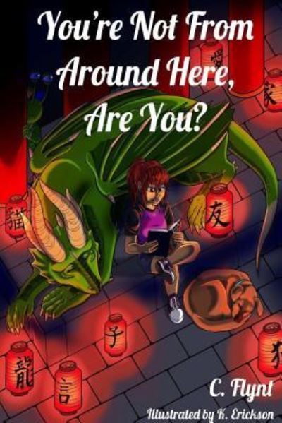 Cover for C Flynt · You're Not From Around Here, Are You? (Paperback Book) (2018)