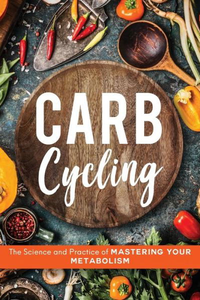 Cover for John Carver · Carb Cycling (Paperback Book) (2020)