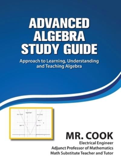 Cover for Harrison K Cook · Advanced Algebra Study Guide (Innbunden bok) (2020)